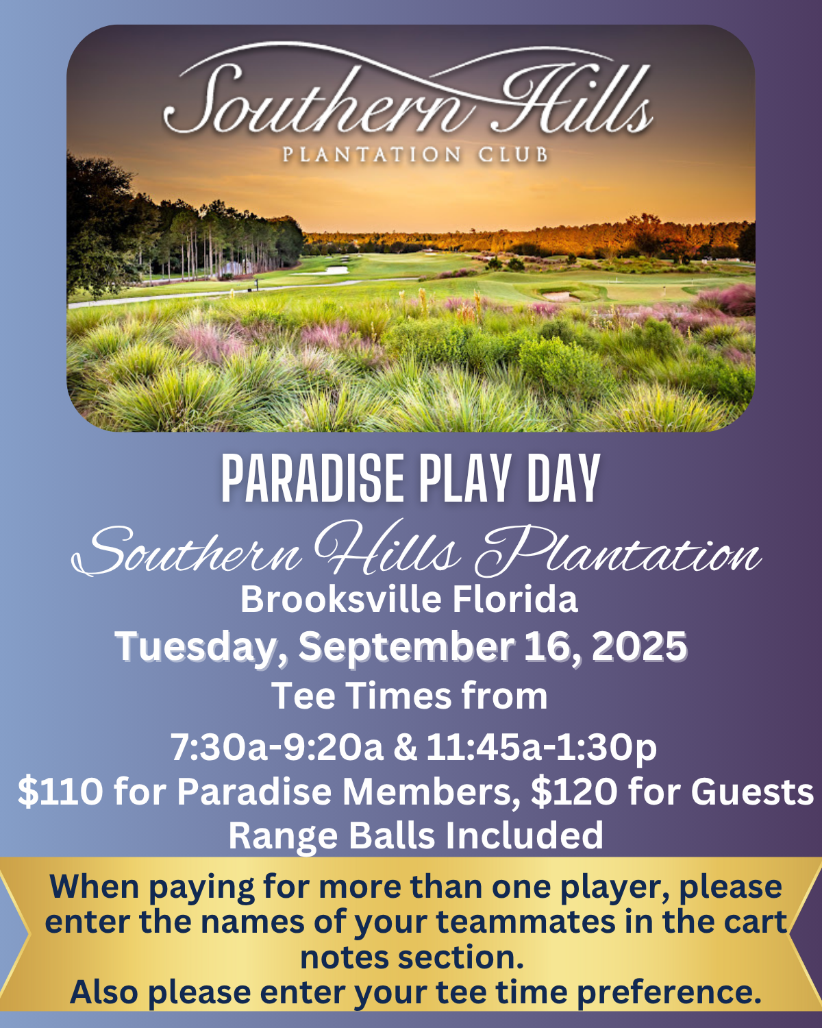 Southern Hills Plantation Play Day Tuesday September 16, 2025