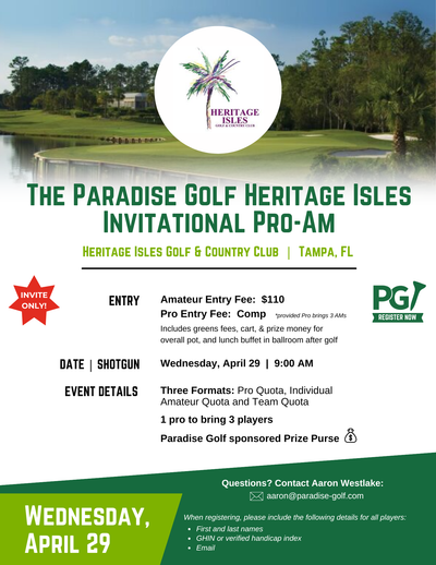 Paradise Golf Heritage Isles Pro Am Invitational, Weds Apr 29, 2026