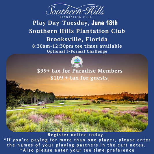 Southern Hills Tournament Play Day Tues, June 18th